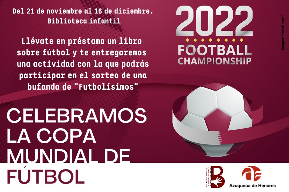 Ya ha comenzado el Mundial de Fútbol ⚽️ y en la #BibliotecaDeAzuqueca lo estamos celebrando con lecturas muy interesantes al respecto.
Llévate un libro sobre fútbol en préstamo y participa en el sorteo de una bufanda de Futbolísimos al realizar una actividad⚽️ 🧣😊
❗️Anímate❗️