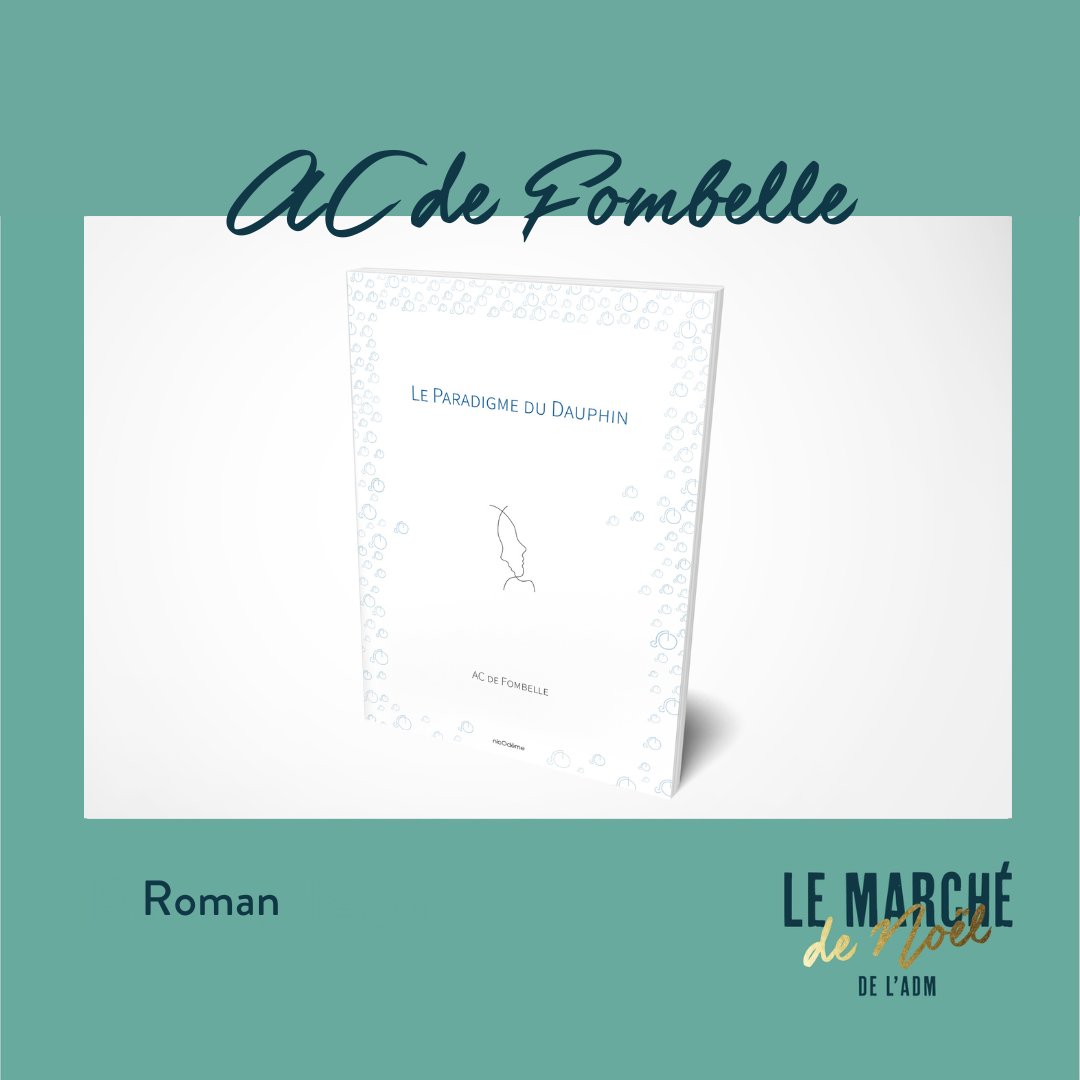 Anne-Catherine de Fombelle présentera son livre Le Paradigme du dauphin sorti cette année. Profitez-en pour la rencontrer et lui demander une dédicace !

Plus d'infos sur le marché de Noël du 12/12 : tinyurl.com/2ppwwz6t