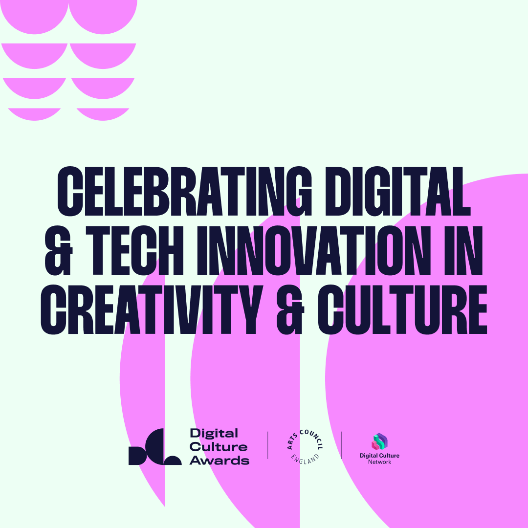 The Digital Culture Awards are back! 👀
 
Nominate yourself or someone you know who has had an impact on the creative sector through new engagement heights or innovative digital campaigns 
 
More info ➡️ bit.ly/3WPGxDK