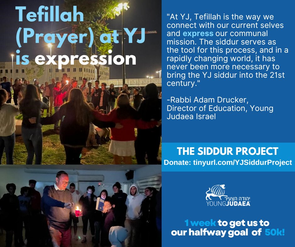 FOUR days left! Be an important part of Young Judaea’s future and help us reach our halfway goal of 50K for new siddurim! The new YJ siddurim will be used by Young Judaea’s camps, Israel experiences, and teen programs for years to come.
Tinyurl.com/YJSiddurProject