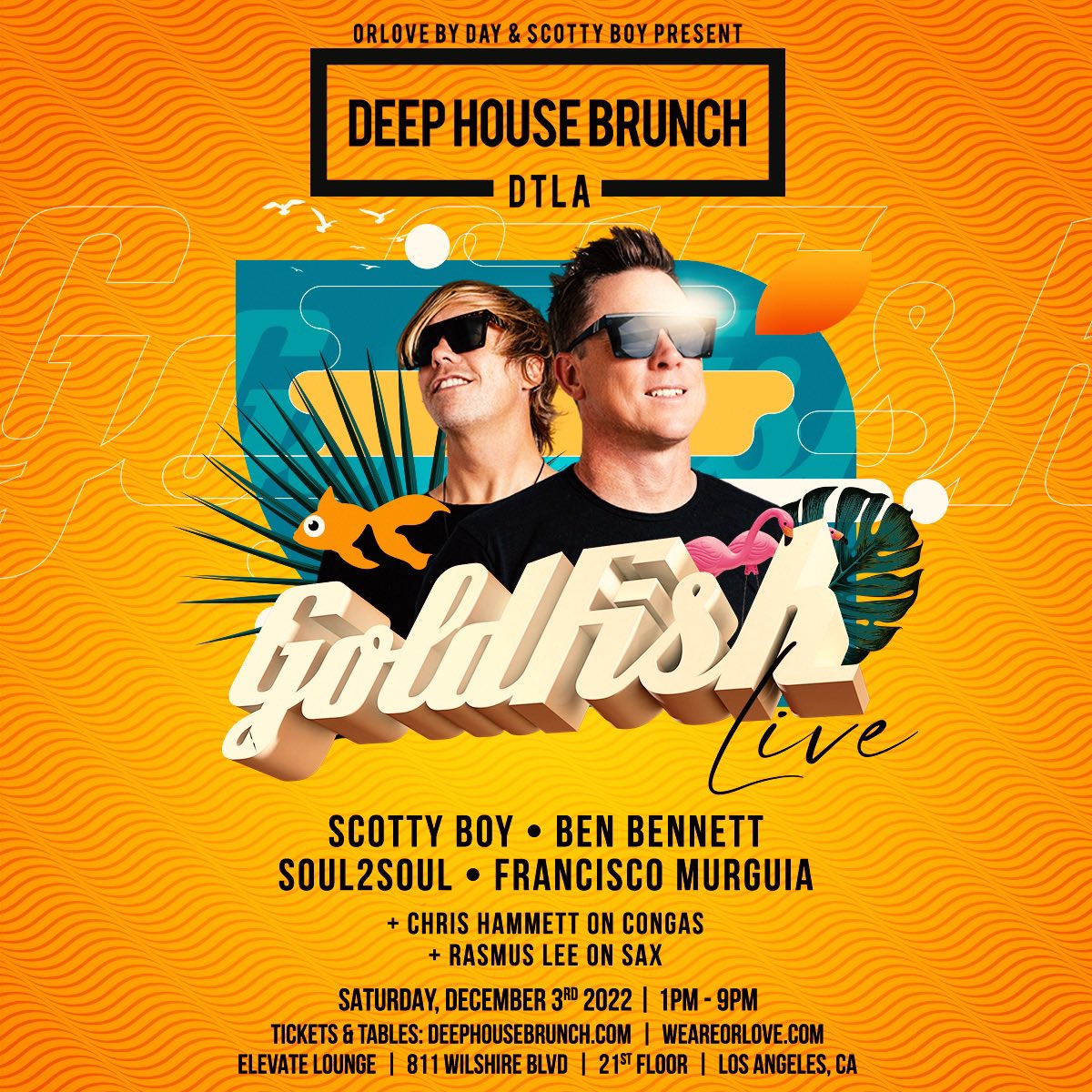 Saturday 12/3 we got <a href="/GoldFishLive/">GoldFish</a> at Deep House Brunch DTLA 😃 <a href="/DHBDTLA/">Deep House Brunch DTLA</a>: eventbrite.com/e/deep-house-b…