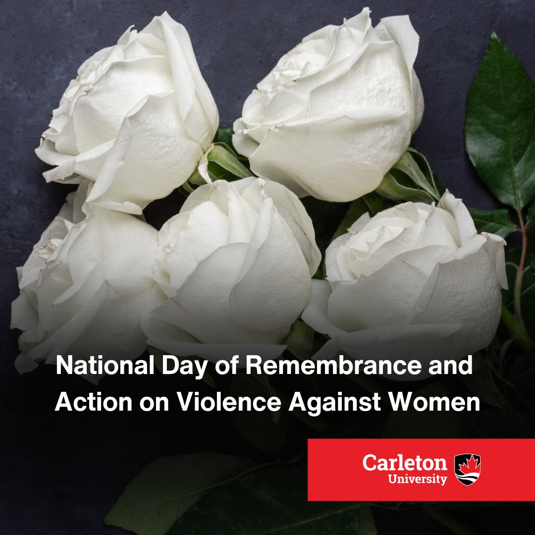 On December 6, we invite the Carleton community to join us in observing Canada’s National Day of Remembrance and Action on Violence Against Women–established in commemoration of the 1989 killing of 14 women at École Polytechnique. More details: bit.ly/3ESTh5y.