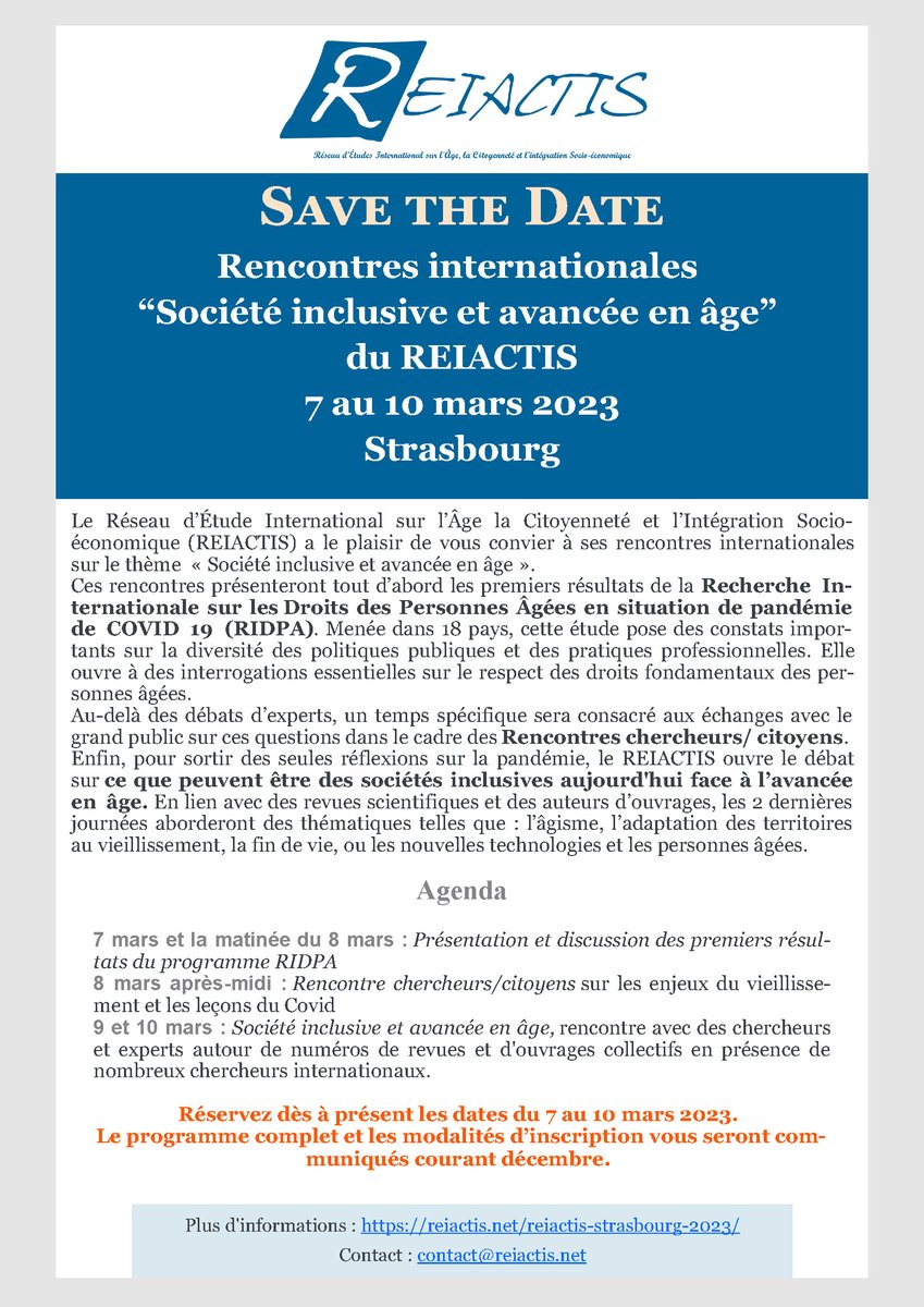 SAVE THE DATE 
Rencontres internationales du REIACTIS "Société inclusive et avancée en âge"
7 au 10 mars 2023
Strasbourg