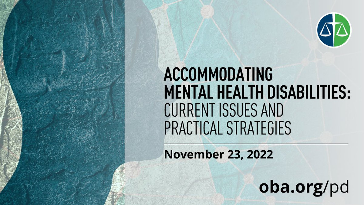 OBAlawyers's tweet photo. Learn from our expert faculty as they discuss the latest issues concerning the duty to accommodate mental health disabilities and share key insights and practical strategies to help you better advise your client at all stages of the accommodation process. https://t.co/cCkmT8PEqo https://t.co/Cd3aYNeeQR