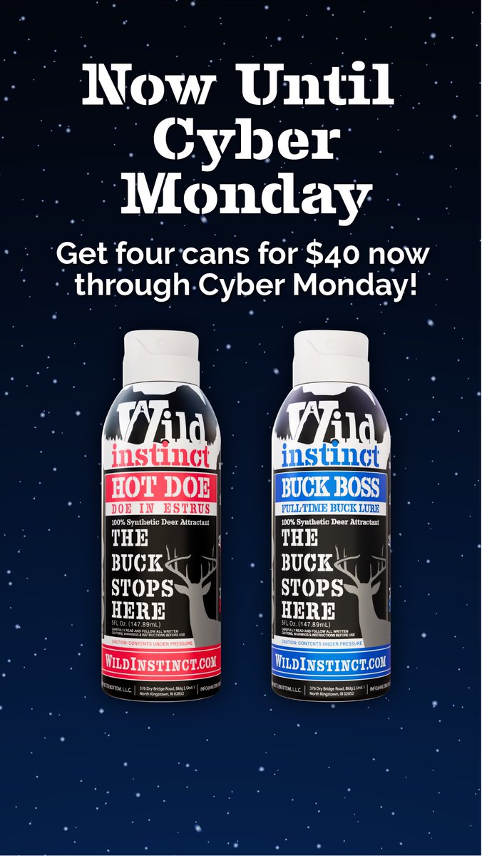 Want to get your buck? You’re in luck! Get four cans of our Whitetail scents for $40!