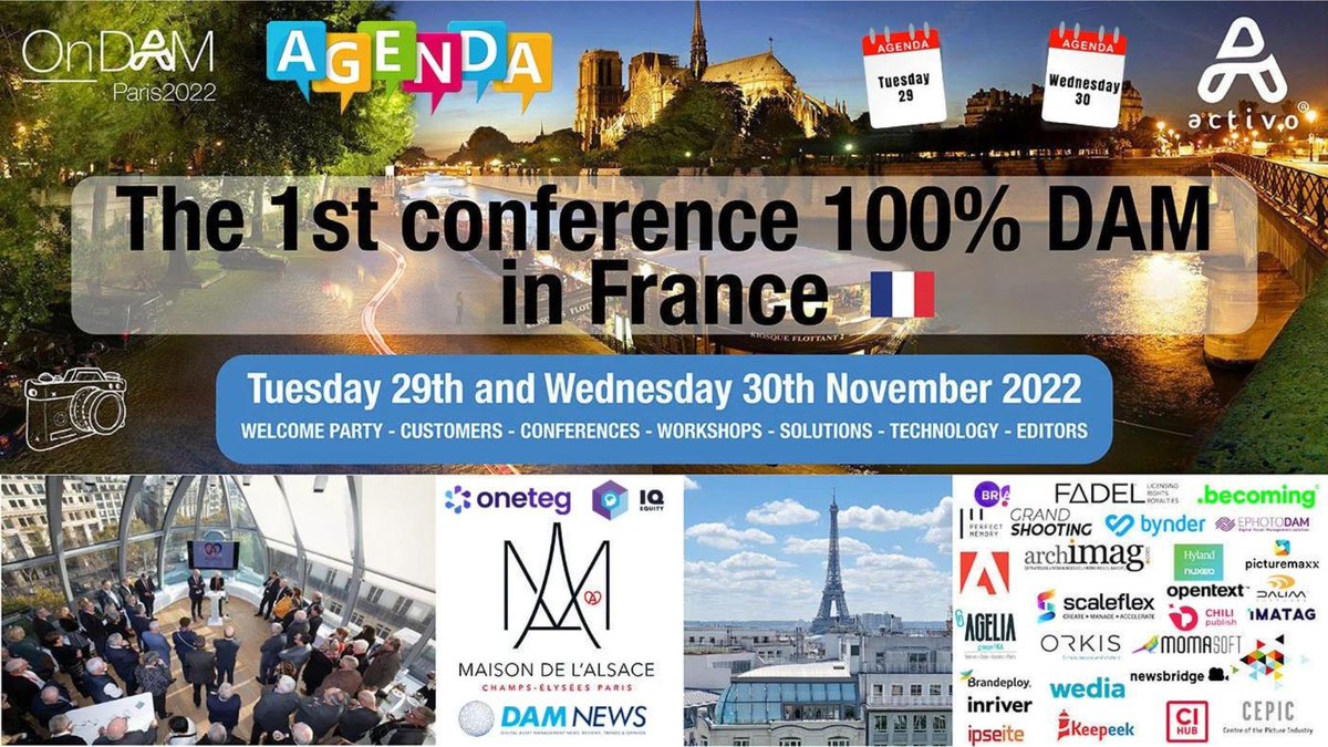 fsanuy's tweet photo. #OnDAM Paris 2022 - The 100% #DAM Conference 🇫🇷
Registration & #Agenda: https://t.co/AmuMkGvxPy
Thank you to our #sponsors!
See you at the Maison de l'Alsace
Tuesday 29 Wednesday 30 November 🚀
#OnDAM #OnDAMParis #metadata #video #ai #worklfow #integration #pim #cms #kpi https://t.co/iVZkf5dNY2