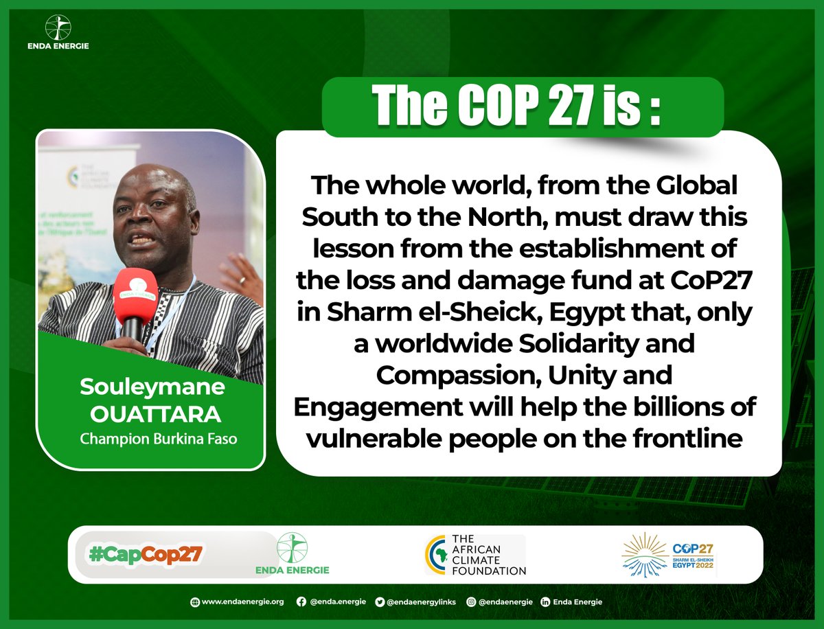 endaenergylinks's tweet photo. #CapCop27 #Cop27 #EndaCop27 
"Only a worldwide Solidarity and Compassion, Unity and Engagement will help the billions of vulnerable people on the frontline of the climate crisis for more resilient and dignified lives. Keep moving forward" @OUATTARASoul4 Champion #BurkinaFaso https://t.co/PpJIvm1yS3