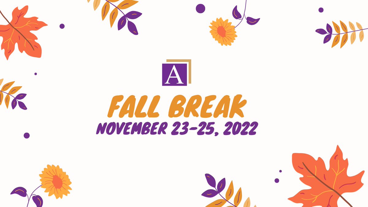 It’s time for Fall Break! There is no school from November 23-25, 2022. We are thankful for you and hope you are able to enjoy time with loved ones this week.