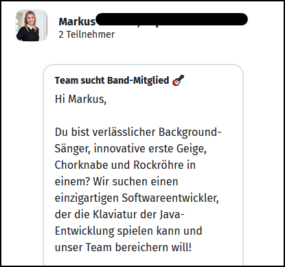 Aus der Rubrik skurrile Recruiter-Anfragen. Ich bin Programmierer. Chorknabe aber eher nicht so 🤣🤣🤣 (und nein ich will nicht Band-Mitglied werden)  #recruitment #Recruiters #Spam