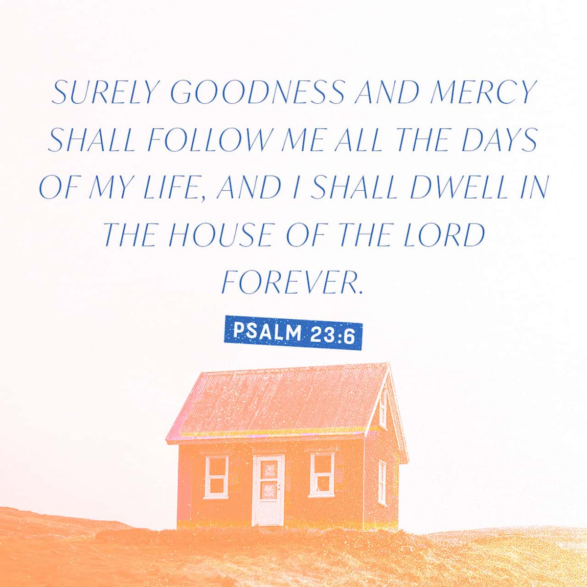chrystinchoo's tweet photo. Surely your goodness and unfailing love will pursue me all the days of my life, and I will live in the house of the Lord forever.
Psalms 23:6 NLT

https://t.co/5F7Cb6ZSLX https://t.co/ekC9G1Pnu9