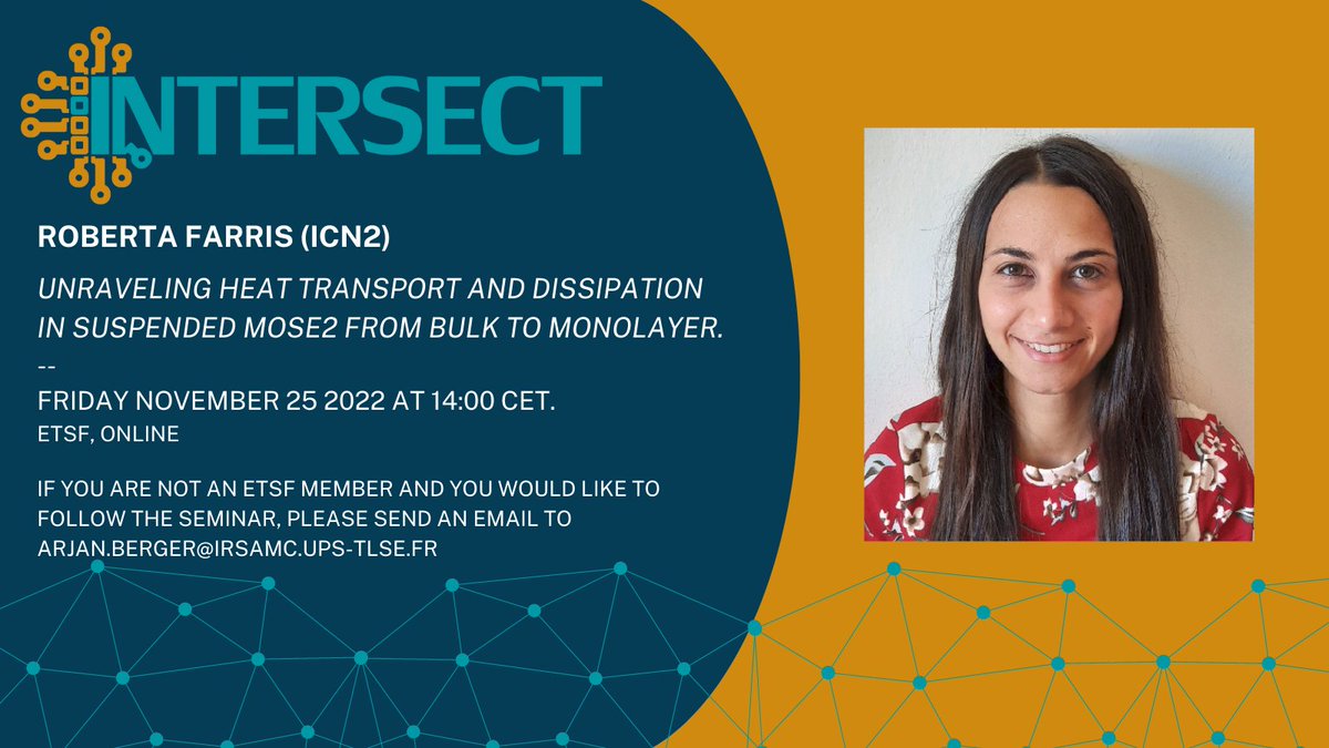 Follow our Roberta Farris (<a href="/icn2nano/">Catalan Institute of Nanoscience & Nanotechnology</a>) in the next 
<a href="/ETSFlab/">ETSF</a> seminar on “Unraveling #Heat #Transport and Dissipation in Suspended MoSe2 from Bulk to Monolayer”.
🗓️Online on Friday November 25, 2022 at 14:00 CET. 

#HorizonEU #H2020 #Europe #womeninscience  #research #intersect