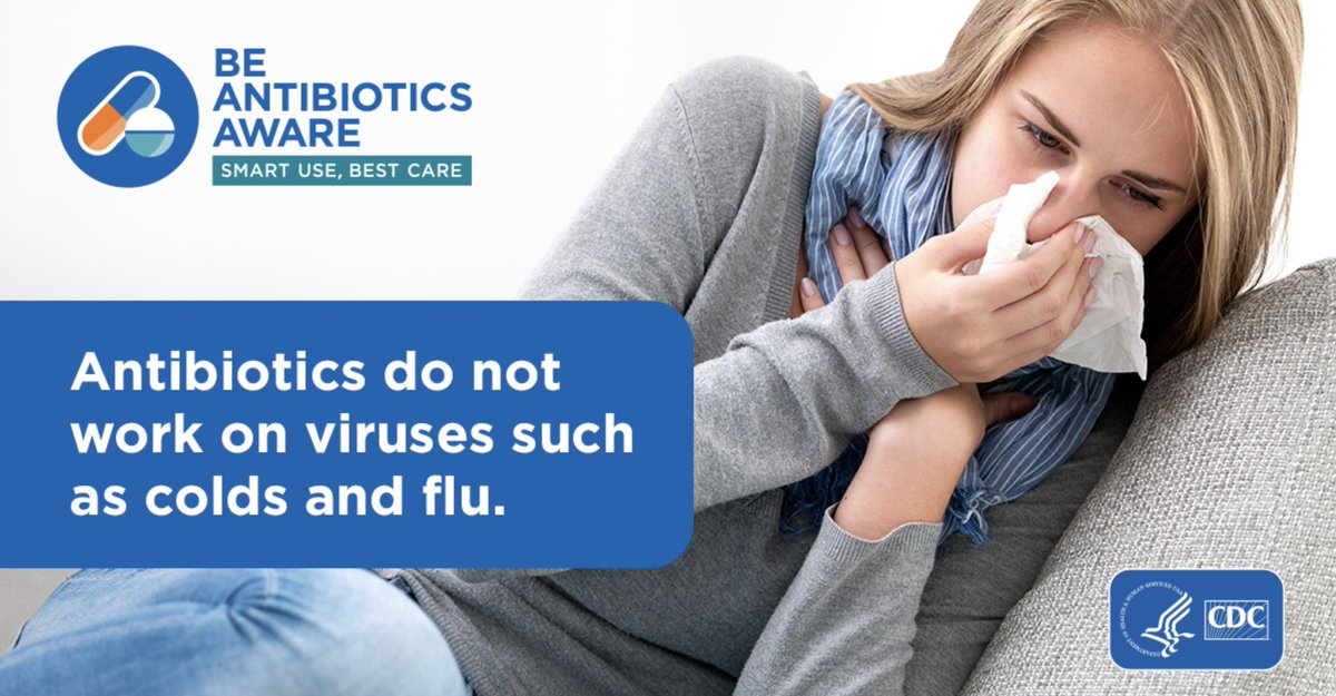 Don’t ask for #antibiotics to treat viruses, like those that cause colds, flu, or #COVID19. Instead, ask your #HCP or #pharmacist how to feel better this sick season. bit.ly/3rKkb7M #BeAntibioticsAware #USAAW22
