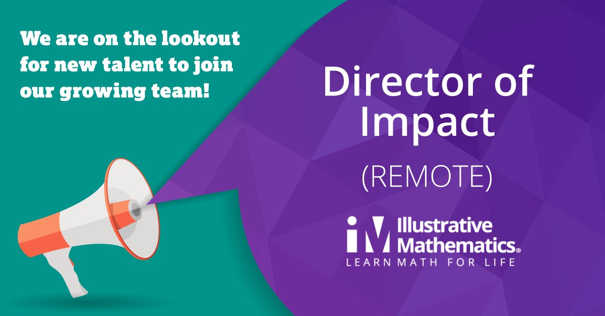 We’re hiring at Illustrative Mathematics for a Director of Impact! This role will lead IM’s research and evaluation efforts along with other duties listed in the job description. Apply here: ow.ly/vSgJ50LL688  #LearnWithIM #JobListing