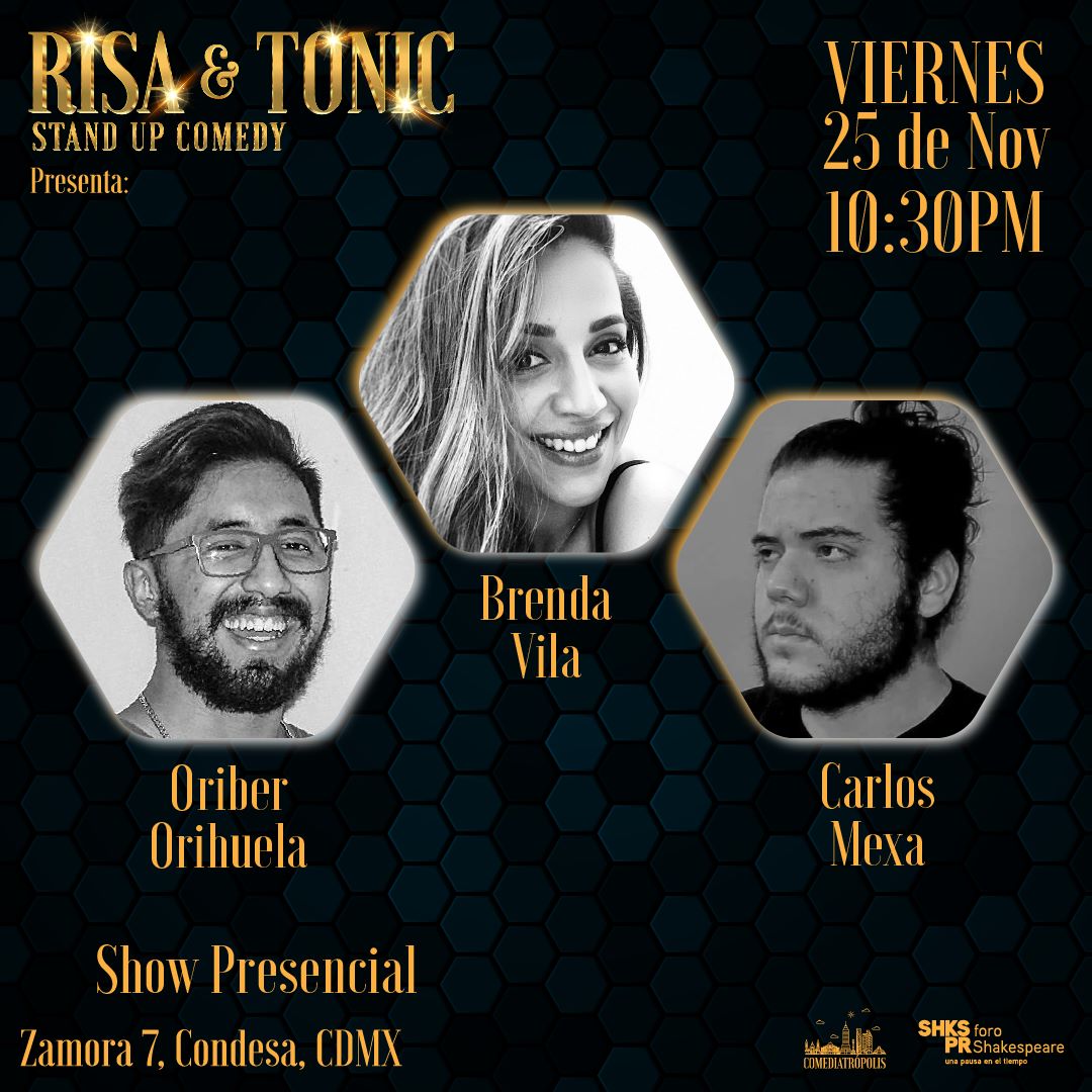 ComediaTropMX's tweet image. Risa &amp;amp; Tonic es el show que necesitas para las noches de viernes.

¿Dónde? En @ForoShakespeare 
¿A qué hora? A las 22:30 hrs.
¿Boletos? $200
Esta semana: @Oriber15, @CarlosMexa99 y @soybrenvila

Compra aquí tus boletos:
 boletos.shakespeareycia.com/eventperforman…