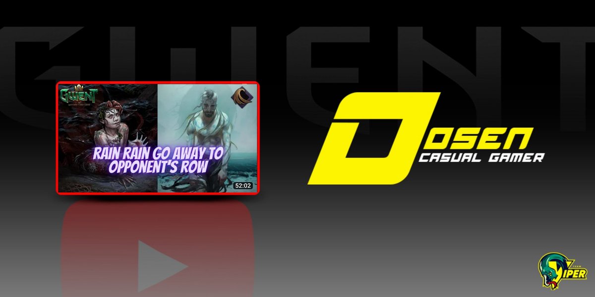 Nuevo video de Gwent... Deck de SK lluvia, de nuestro compañero Dosen Casual Gamer <a href="/tomabekz/">Dosen Casual Gamer</a> en su canal de YouTube ▶️

GWENT | Golden Nekker Skellige Rain and Storm Coming For You | Rage of The Sea 10.11

YouTube link:
youtu.be/lT_9RpCxfok

#TeamViper #Gwent #YouTube