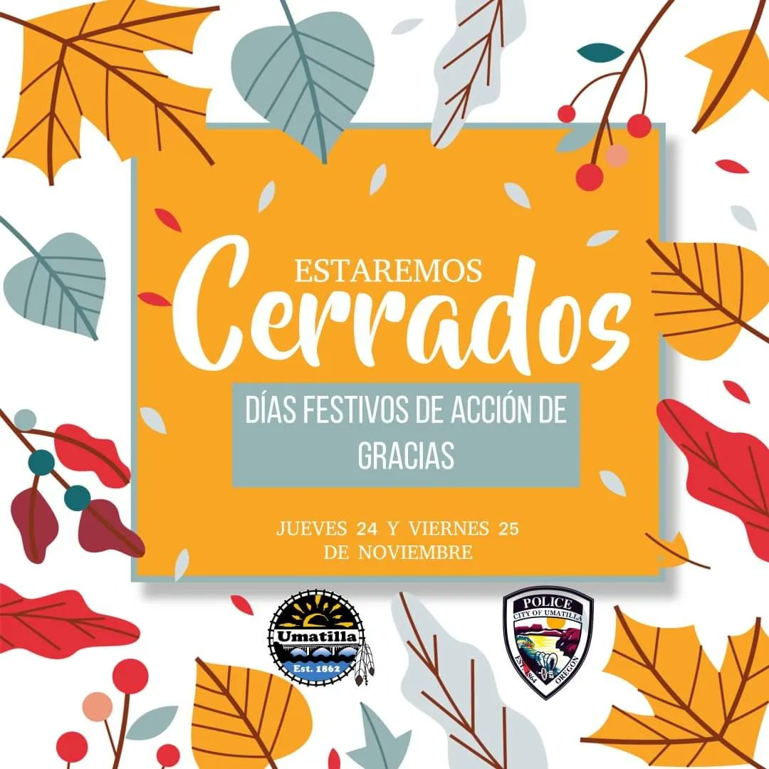 UmatillaOR's tweet photo. City Hall, Umatilla Public Library - OR, and the City of Umatilla Police Department will close at 2 p.m. on Wednesday, November 23, 2022.  
-
El Ayuntamiento, la Biblioteca y el Departamento de Policía cerrarán a las 2 p.m. el miércoles 23 de noviembre de 2022. https://t.co/jw16WIFzdv