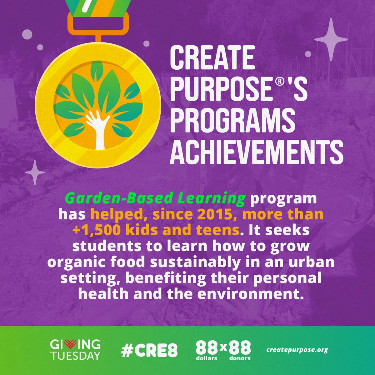 createpurposeww's tweet image. ✨🏅✨ Create Purpose®'s #Garden-Based #LearningProgram🌿helped more than +1,500 #kids and #teens. #DonateNow🤲 help us reach our year-end #campaign #goal!💜→createpurpose.kindful.com