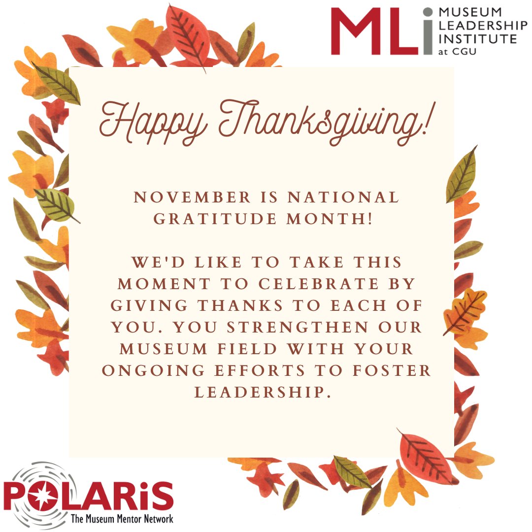 Thank you to everyone working to strengthen the museum field, we appreciate all that you do. 

#POLARIS #MLI@CGU #museum #museumstaff #museumcareers