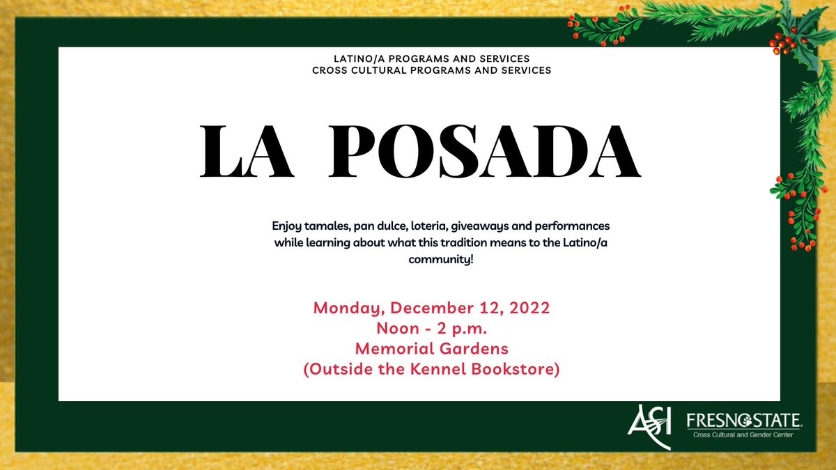 The CCGC invites you to La Posada, happening on Monday, December 12, 2022 from noon to 2 p.m. at the Memorial Gardens!
 
Enjoy tamales, pan dulce, loteria, giveaways, and entertainment while learning about an important Latino/a tradition!
 
Everyone is welcome!