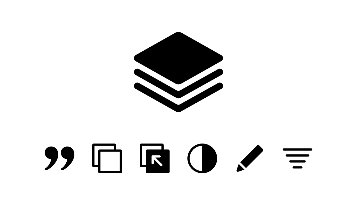 v7.8.0
- Added 31 new icons: Layer, Copy, Paste, Cut, Pencil ...