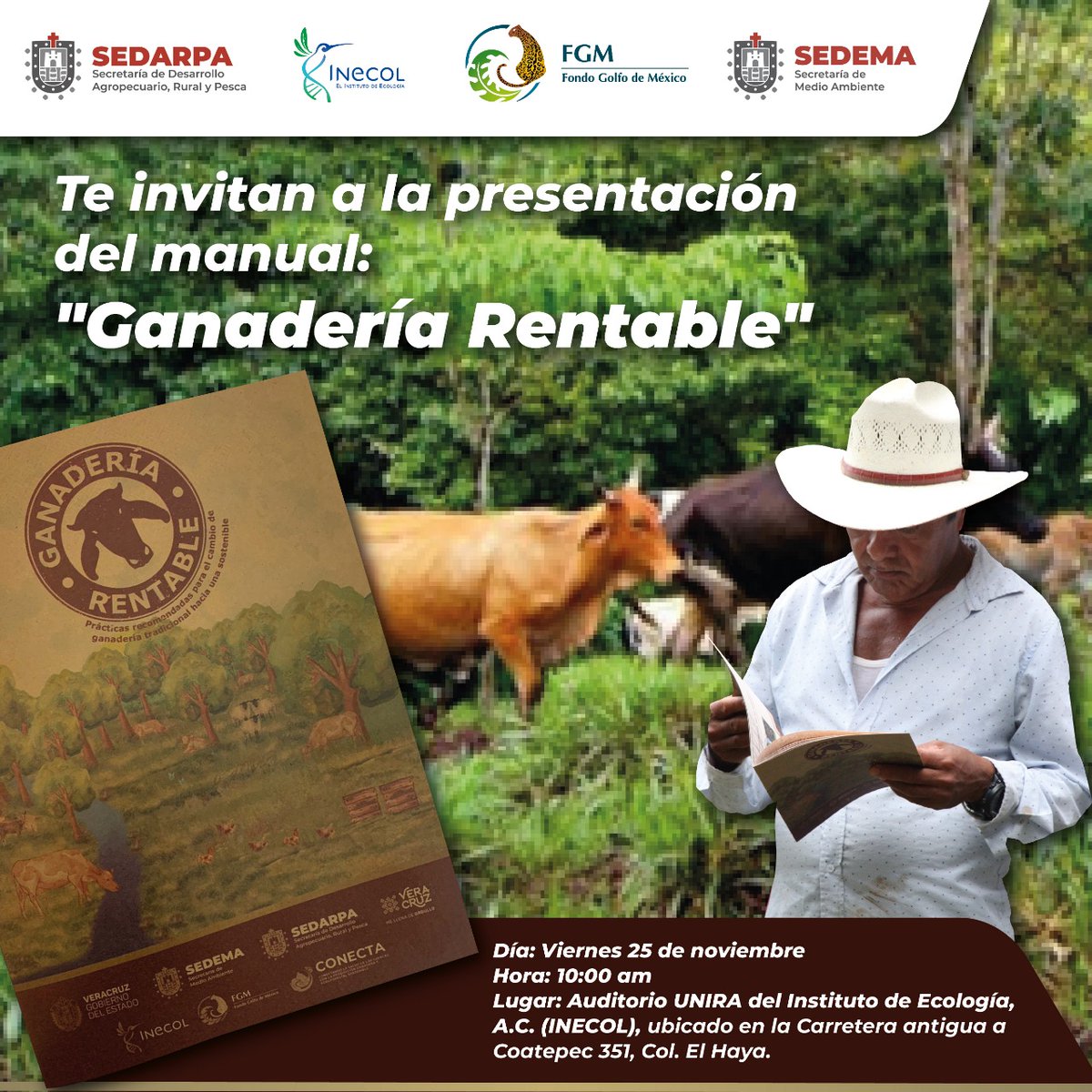 Los esperamos este viernes 25 de noviembre en la presentación del manual "Ganadería Rentable" en el auditorio UNIRA del INECOL a las 10 h.