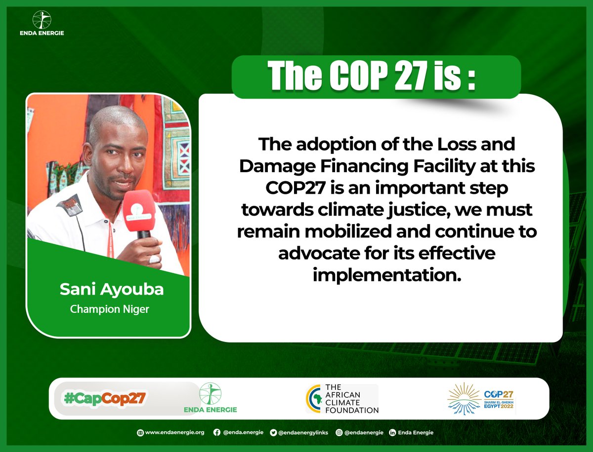 endaenergylinks's tweet photo. #CapCop27 #Cop27 #EndaCop27 
"The adoption of the Loss and Damage Financing Facility at this COP27 is an important step towards climate justice, we must remain mobilized and continue to advocate for its effective implementation." @saniayoub  Champion Niger https://t.co/Ltuy3uiaw0