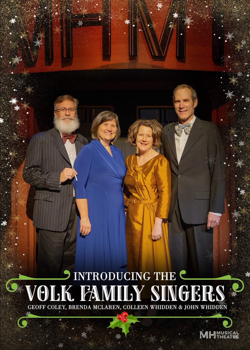 *MEET THE CAST*
For this years version of MHMT Playhouse of the Air, we are pleased to present the Volk Family Singers - played  by Colleen Whidden, Brenda McLaren, John Whidden and Geoff Coley. 

Hear their vocal talents by purchasing tickets at mhmtheatre.com today!