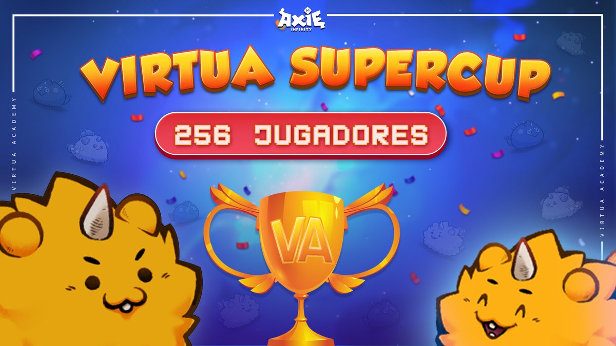 🚨⚡️LA VIRTUA AXIE SUPERCUP ESTÁ ABIERTA⚡️🚨 📅 25 - 26 Noviembre 🎮 256 Jugadores 📜 Naked Tournament 📹 Stream en twitch.tv 🏆 Prizepool esperada: 768$ 🔗communitygaming.io/es/tournament/… @CommunityGaming @EsportsAxie @AxieInfinity #Tournament #AxieOrigins #AxieCreator