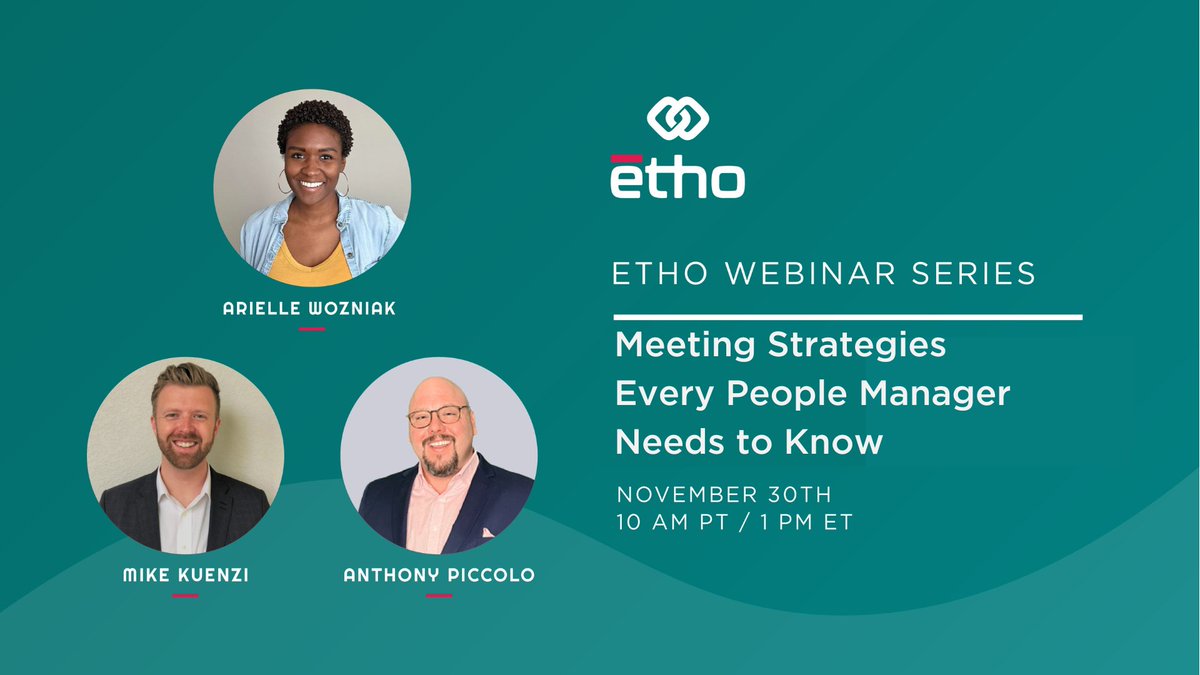 ethoconnects's tweet photo. Join us for Part 2 of our Etho webinar series, where we’re going to show you the meeting strategies that every people manager needs to know. 

This webinar is valid for .75 SHRM/HRCI credits. Sign up today to save your seat! https://t.co/uVB1AnPJHd #etho #meetings #webinar https://t.co/MNRwrGibyS