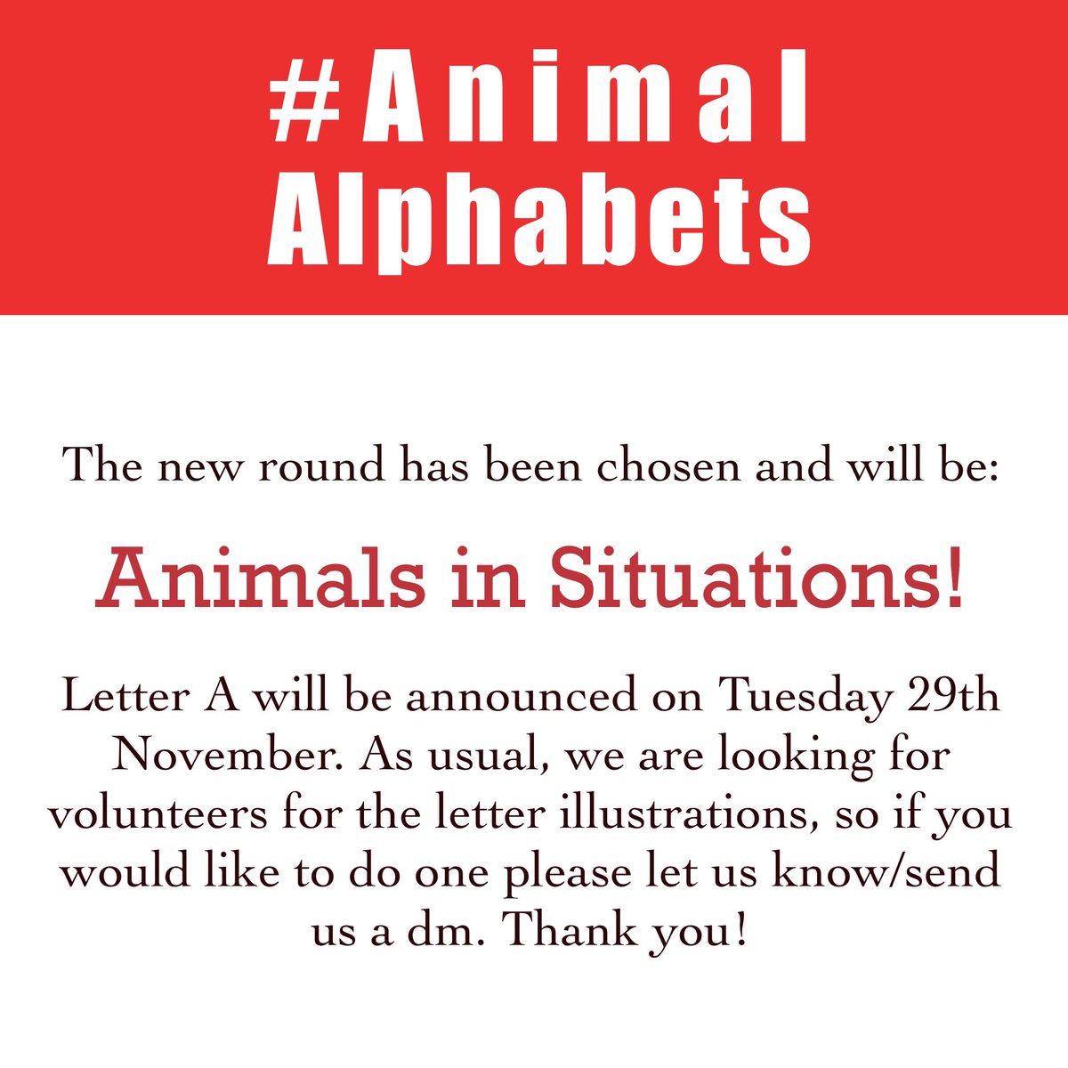 Sorry for the delay everyone, we’re finally there with the new round, information is in the image below #AnimalAlphabets 
We hope you can join us (you can also find us on Instagram as animalalphab and on facebook)
Thanks all :)