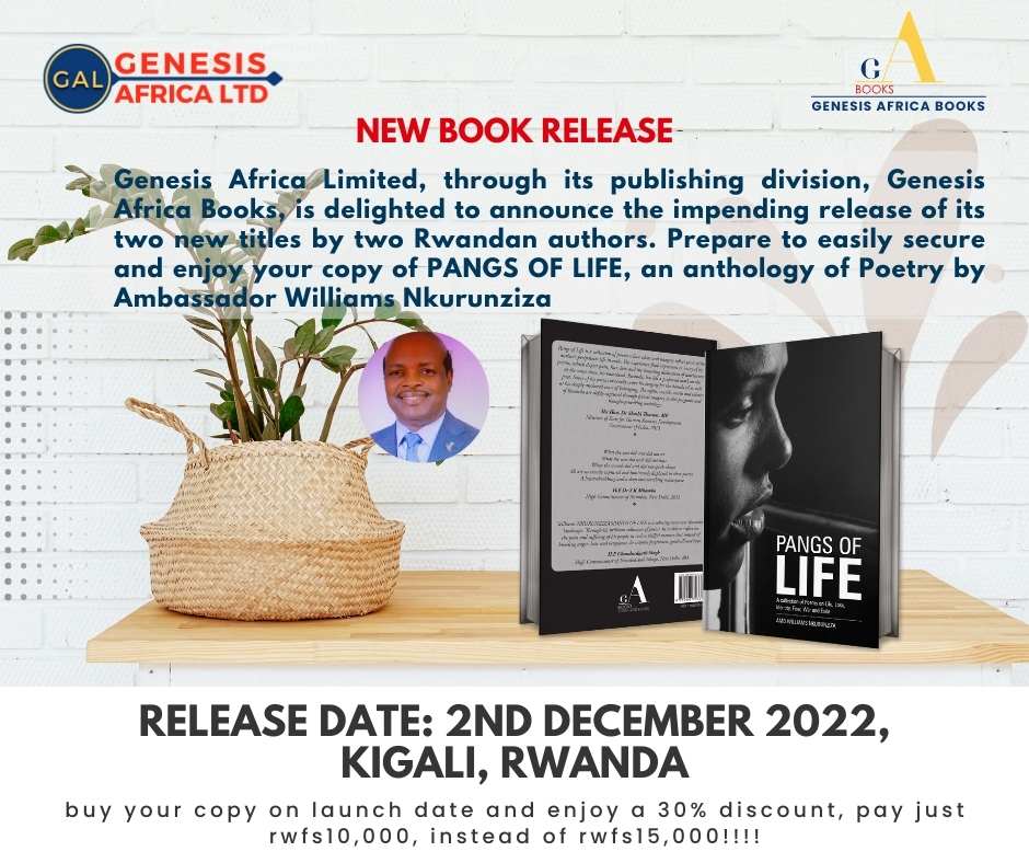 PANGS OF LIFE, 2nd Edition, An Anthology of Poetry by Ambassador Williams Nkurunziza
#Rwanda  #kigalilife   #books #rwandaful #rwandabooks #rwandanbooks #genesisafricaltd #kigalirwanda #kigalibookstore #kigalishop #kigalivibes