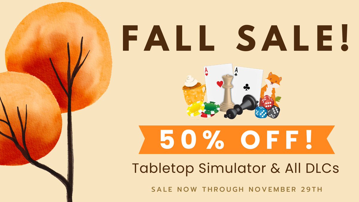 50% off #TabletopSimulator and all DLCs!

Get an early start on your Black Friday &amp; holiday shopping during the #SteamFallSale! Take advantage of TTS &amp; DLCs being half off now through November 29th- ow.ly/gQZR50LKkh6