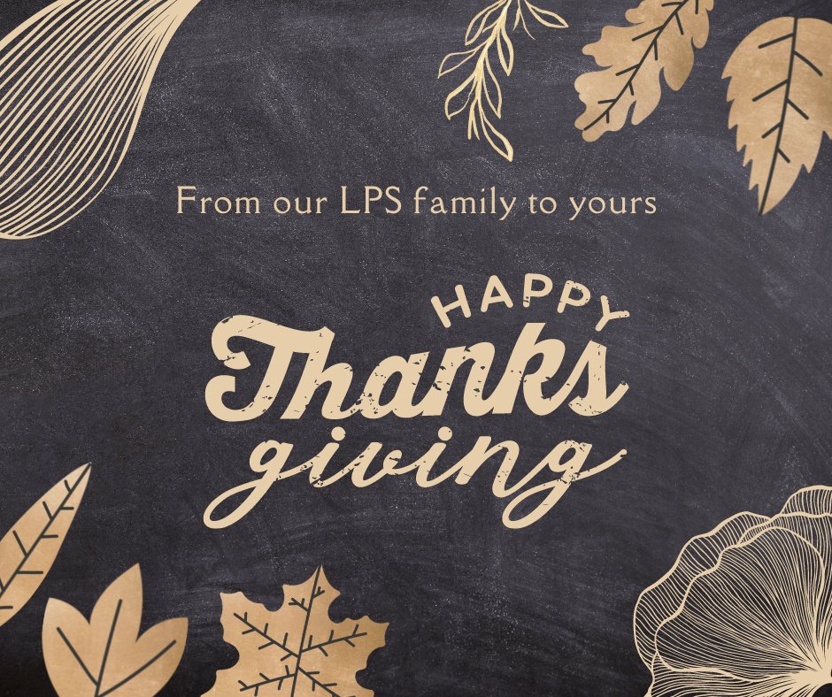 Wishing all of our LPS families a relaxing and enjoyable Thanksgiving holiday break. We have so much to be thankful for in our school district and our community! #LivoniaPride