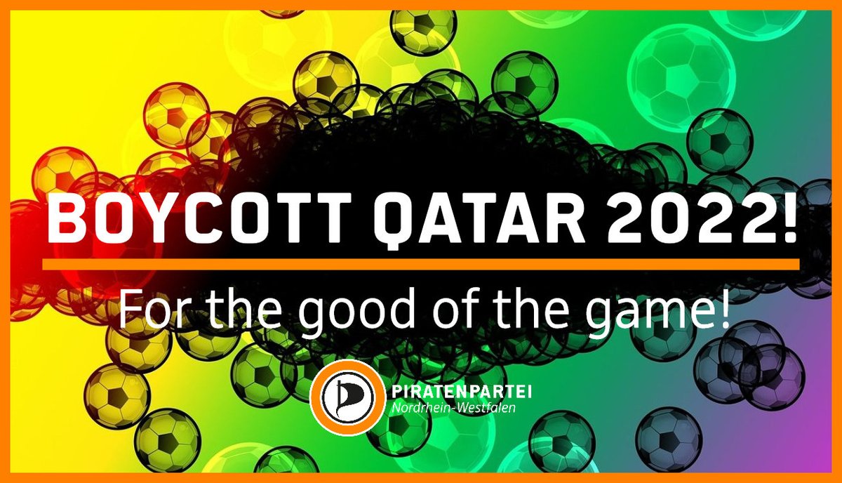 AG_KOMBB's tweet photo. Nicht schauen ist eine Option – #BoykottKatar!
Wir alle wissen, wie viele Menschen für die #WM2022 bereits gestorben sind!
Und dass in #Katar auch WÄHREND der WM Menschenrechte mit den Füßen getreten werden, setzt dem nochmal einen drauf!
https://t.co/9AznZPc1gt
#PIRATEN https://t.co/vkLd68IyHd