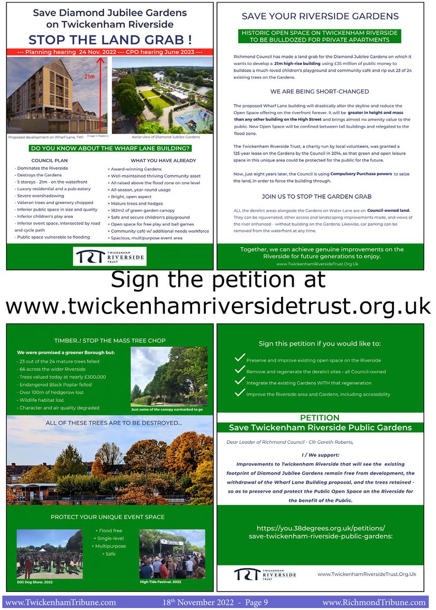 The Twickenham Riverside Trust has a petition asking for support to stop private luxury housing being built on the Diamond Jubilee Gardens, which are designated Public Open Space and held by the Trust on a 125-year lease. You can find the petition here: you.38degrees.org.uk/petitions/save…