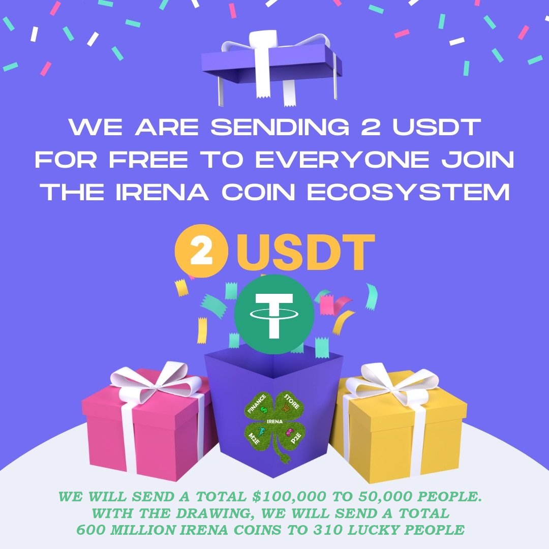 2 USDT WILL BE SENT TO EVERYONE WHO COMPLETE THE MISSIONS.💸 gleam.io/competitions/S… WE WILL SEND A TOTAL $100,000 TO 50,000 PEOPLE.💸 WITH THE DRAWING, WE WILL SEND A TOTAL 600 MILLION IRENA COINS TO 310 LUCKY PEOPLE ☘️ #irenacoin #irenafinance #irenastore #IGEM2E #movetoearn