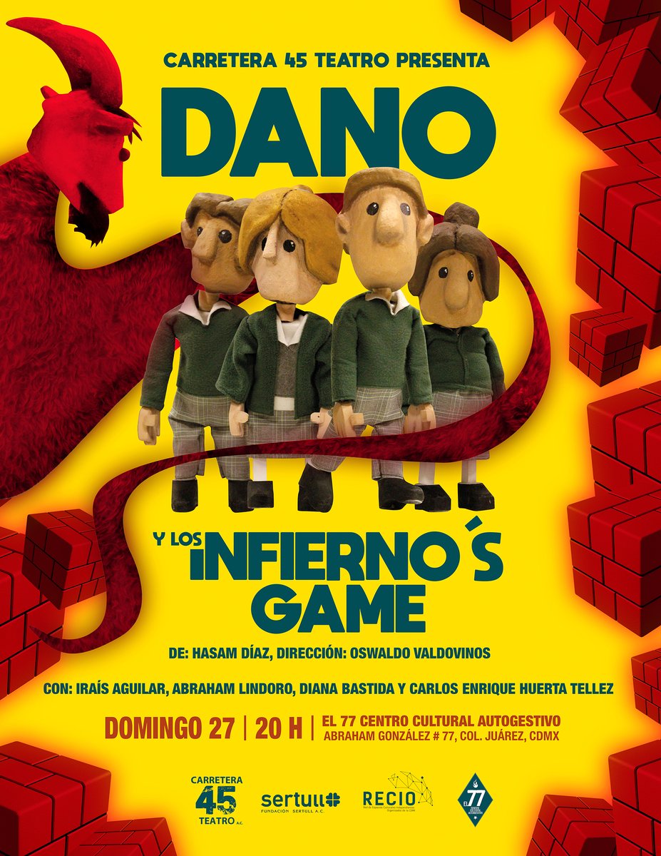 🤩 Carretera 45 Teatro AC presenta: "DANO Y LOS INFIERNO'S GAME"
De: Hasam Díaz
Dirección: Oswaldo Valdovinos

📅 ¡ÚNICA FUNCIÓN! Domingo 27 de Noviembre
⏲️ 20 Hrs.
📍 El 77 Centro Cultural Autogestivo: Abraham González #77, Colonia Juárez, CDMX

#RompiendoFronteras