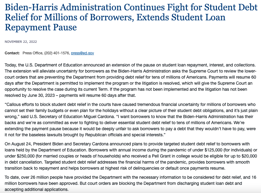 NEW: The Biden Administration has extended the student loan repayment pause until June 30, 2023, so the Supreme Court can 'review the lower-court orders that are preventing the Department from providing debt relief for tens of millions of Americans.' ed.gov/news/press-rel…