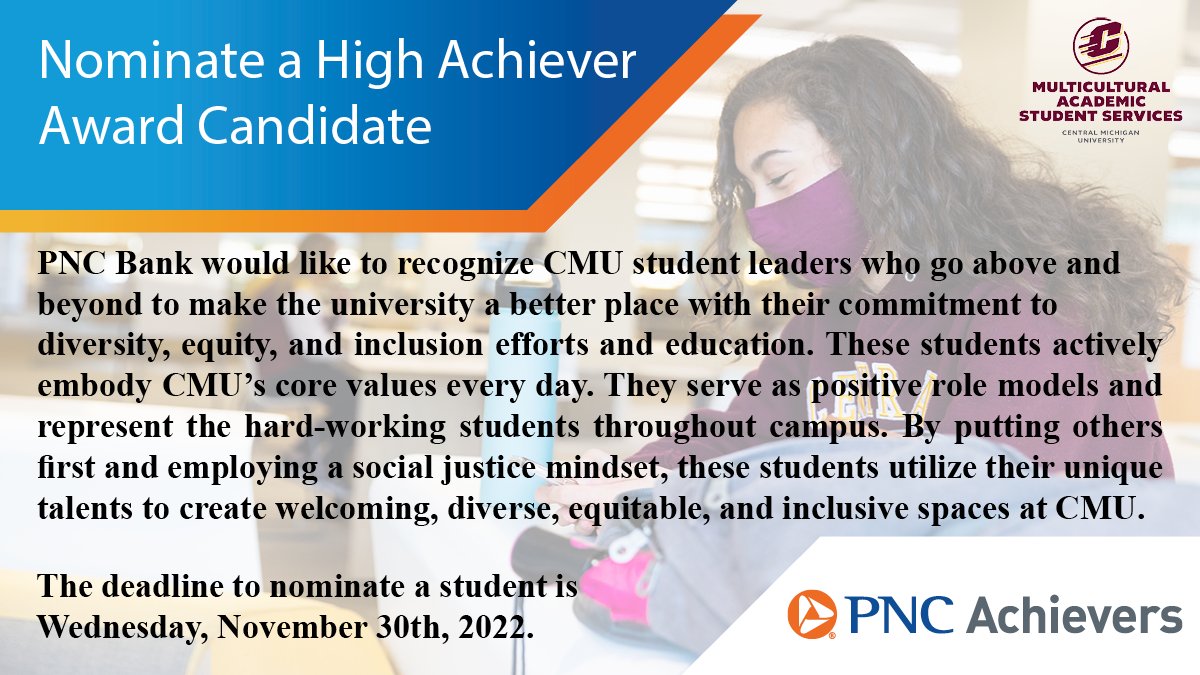 CMUCSID's tweet photo. The MASS office and PNC Bank would like to recognize CMU student leaders who go above and beyond to make the university a better place. The deadline to nominate a student is Wednesday, November 30, 2022. https://t.co/1xnsyTSJVP https://t.co/R445fsHxWS