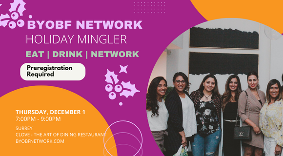 BYOBFNetwork's tweet image. Join us for our annual @BYOBFNetwork  HOLIDAY MINGLER to connect face-to-face with a group of like-minded South Asian women. December 1st in Surrey. Registration required --&amp;gt; meetup.com/be-your-own-be… #SurreyBC