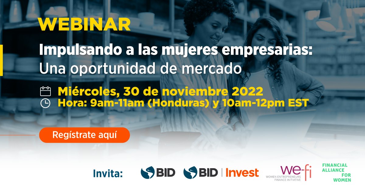 BIDInvest's tweet photo. ¿Sabías que el 63% de las mujeres empresarias en #Honduras 🇭🇳consideran el acceso al financiamiento como la principal dificultad para emprender sus negocios? Regístrate y descubre los modelos rentables e innovadores para promover la inclusión financiera. https://t.co/W6nplaf5VG🔗 https://t.co/P8nFgaJRpA