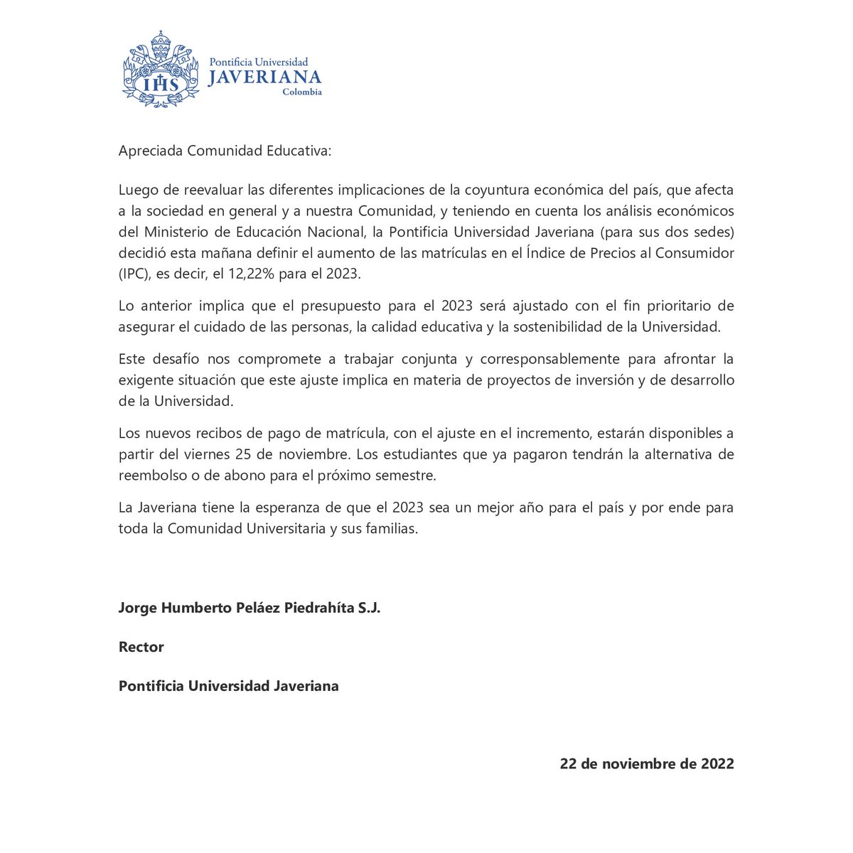 UniJaveriana's tweet photo. Luego de reevaluar las implicaciones de la coyuntura económica del país, y teniendo en cuenta los análisis económicos del @Mineducacion, la @UniJaveriana definió el aumento de las matrículas en el Índice de Precios al Consumidor (IPC), es decir, el 12,22% para el 2023. https://t.co/ezhdh1jYZ0