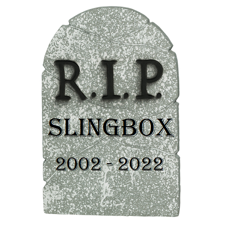 _ThePrez_'s tweet image. RIP #Slingbox, technology that really made life easier to many