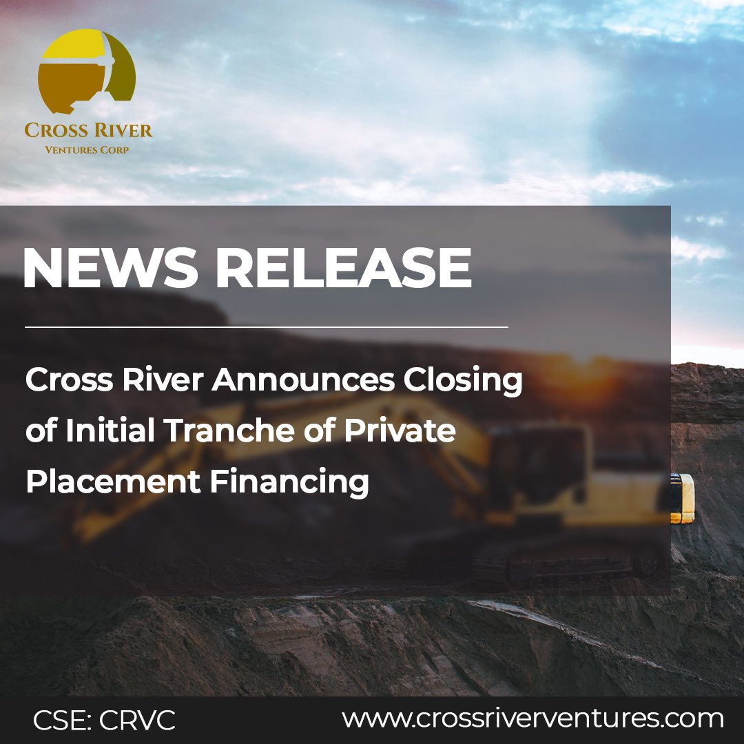 cross_ventures's tweet photo. $CRVC Cross River Announces Closing of Initial Tranche of Private Placement Financing.

Read the full press release here: https://t.co/nG9mxg1Gnj

#Gold #PreciousMetals #Mining https://t.co/p7jhTSBIiL
