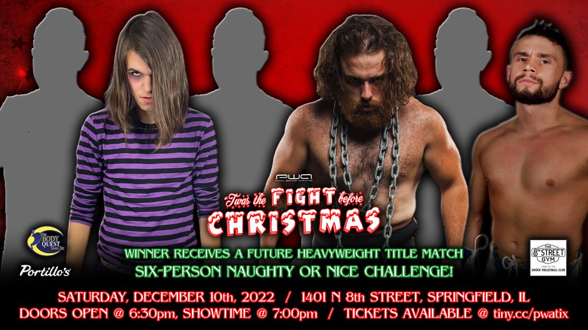 PWASpringfield's tweet photo. MATCH ANNOUNCEMENT:
Six-Person Naughty or Nice Challenge!

#FIGHTBeforeChristmas
December 10th, 2022
1401 N 8th Street, Springfield, IL
Doors open at 6:30pm
Showtime at 7:00pm
Reserved seats $13, general admission $12
Buy tickets at the door or via https://t.co/7HmTwHRjMv https://t.co/V9vXfAdDaC