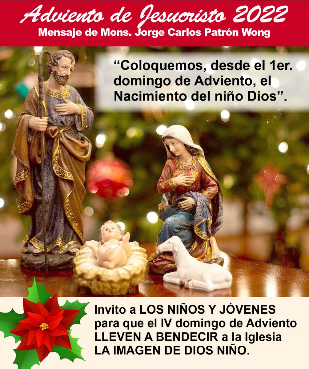 Este adviento 2022 coloquemos el NACIMIENTO del niño Dios en nuestros hogares, centros de trabajo y lugares de encuentro.