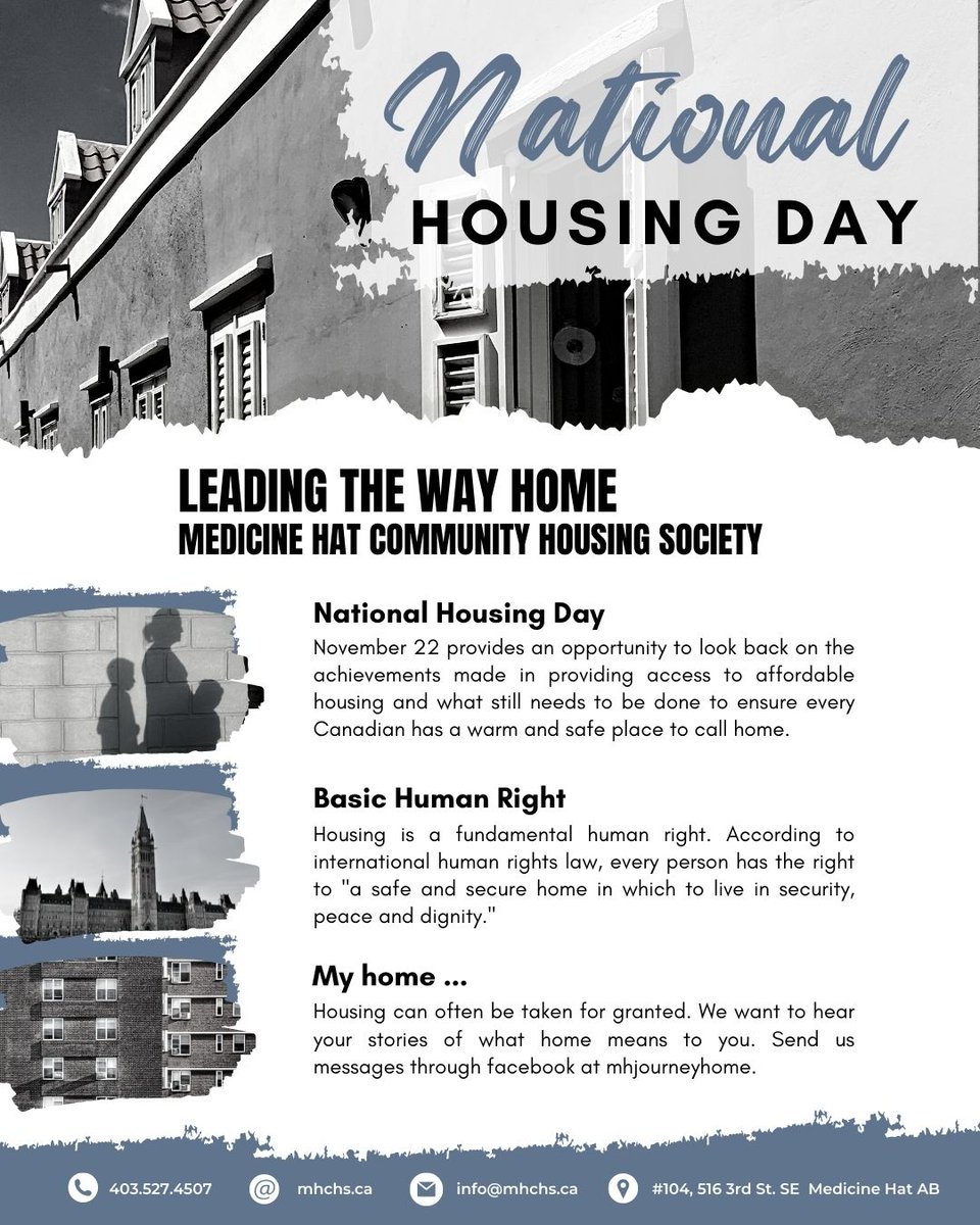 Nov. 22 marks National Housing Day. There have been many strides made in providing access to affordable housing but more needs to be done to ensure every Canadian has an affordable, safe place to call home. Tell us your housing story. Send messages to mhjourneyhome on FB #medhat