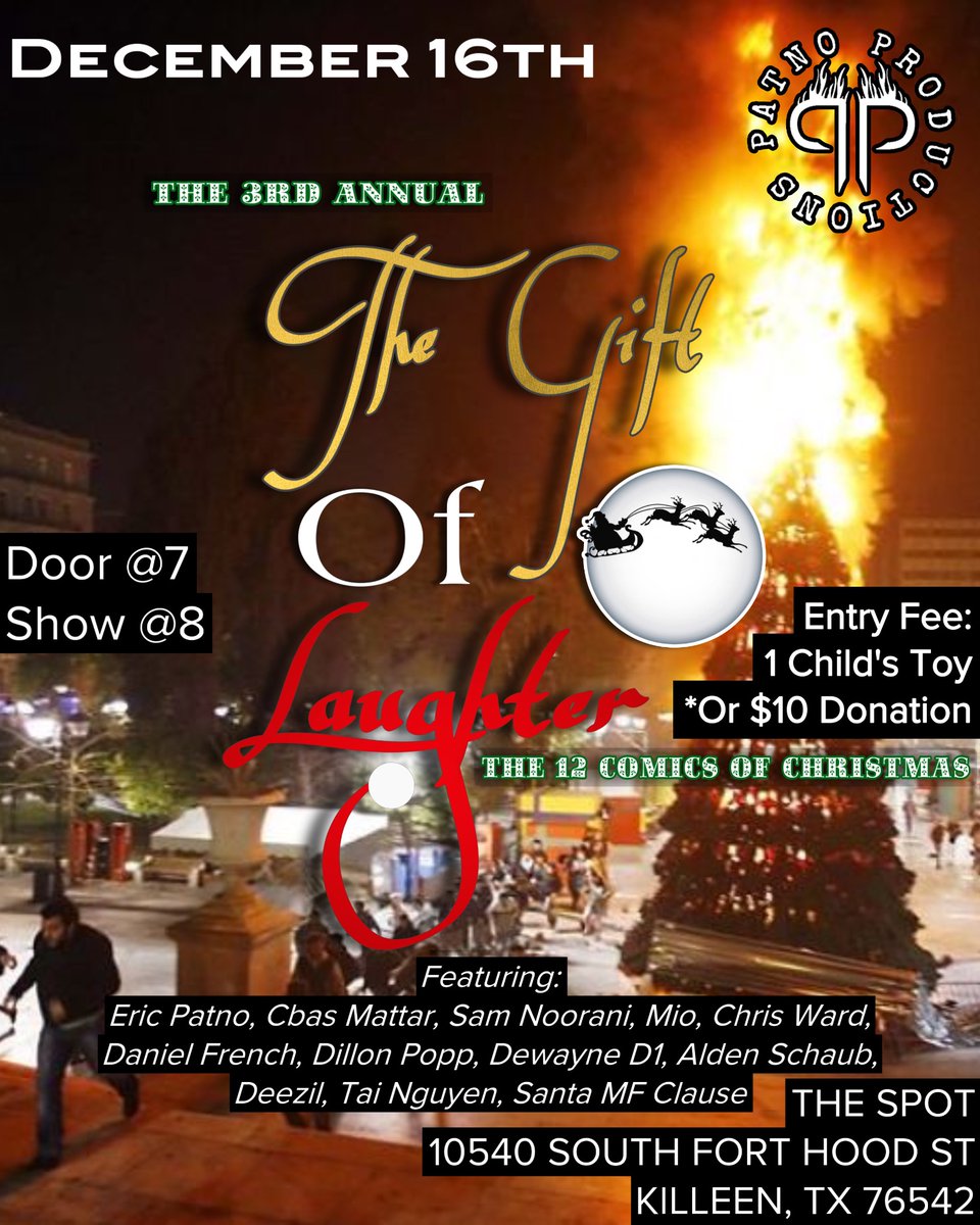 MrPatno's tweet photo. We’re back, ho… ho… ho…
***All proceeds go to the Communities In Schools program &amp; the Killeen Independent School District for dispersal to local families in need.***
#GiftOfLaughter #Comedy #Standup #PatnoProductions #HappyHolidays #Charity #philantropy #killeen https://t.co/395vPjO5n3