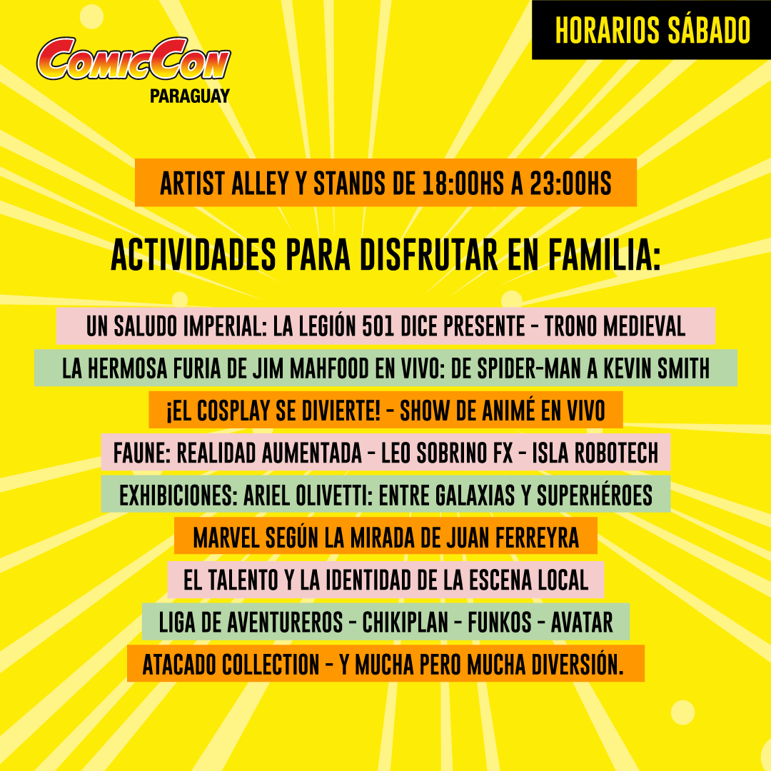 ComicConPy's tweet photo. Horarios y actividades del sábado 26 en la ComicCon Paraguay 2022-Conmebol

Entradas en https://t.co/J4bMJ7j4DU y sus Puntos de Venta 

#ComicConPy2022 #comics #anime #cosplay #KPOP https://t.co/o0tcykb9ih