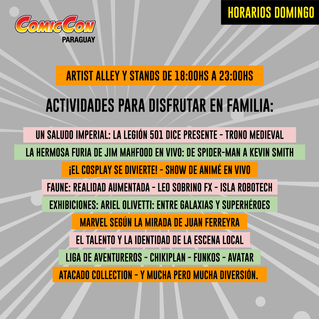 ComicConPy's tweet photo. Horarios y actividades del domingo 27 en la ComicCon Paraguay 2022-Conmebol

Entradas en @RedUTS_Py  y sus Puntos de venta 

#ComicConPy2022 #comics #anime #cosplay #KPOP https://t.co/vycqKUmPcg
